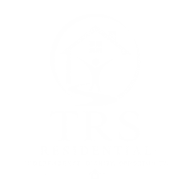 TRS Residential — Independence. Dignity. Opportunity.